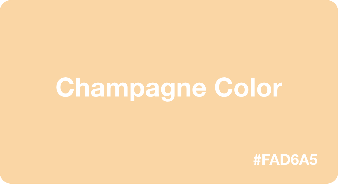 Champagne Color: Best Practices, Color Codes, Palettes & More!
